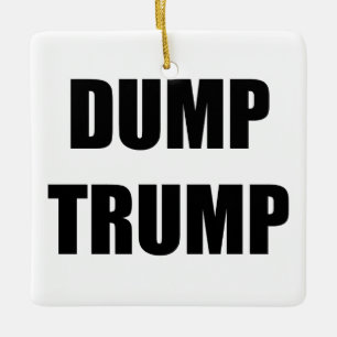 DUMP TRUMP KERAMISCH ORNAMENT