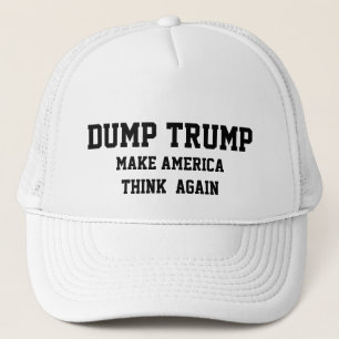 DUMP TRUMP MAAKT AMERIKA OPNIEUW TE DENKEN TRUCKER PET