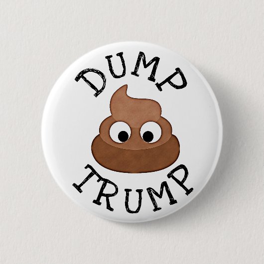 Dump Trump Popie Pile Humoristische Button (Voorkant)