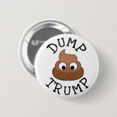 Dump Trump Popie Pile Humoristische Button (Voorkant /achterkant)