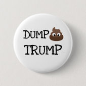 Dump Trump Popie Pile Humoristische Button (Voorkant)