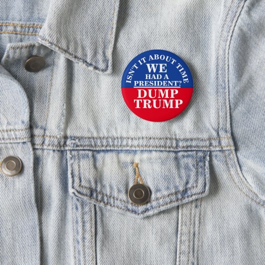 Dump Trump Ronde Button 5,7 Cm (In situ)