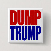 "DUMP TRUMP" VIERKANTE BUTTON 5,1 CM (Voorkant)