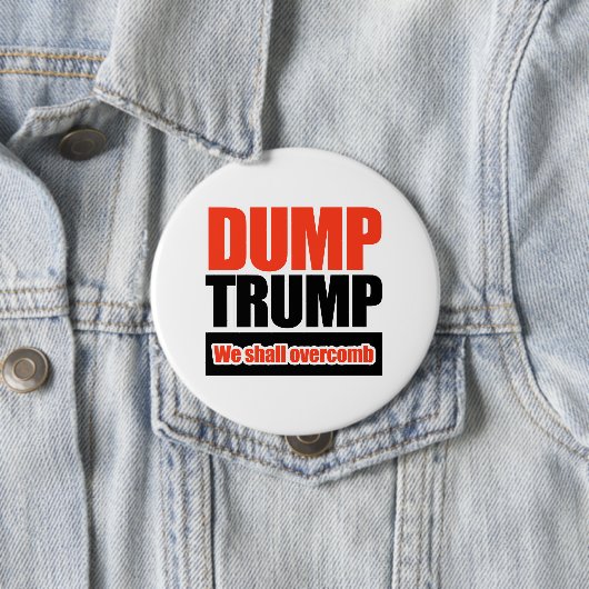 Dump Trump - We zullen overweldigen Ronde Button 4,0 Cm (In situ)