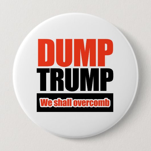 Dump Trump - We zullen overweldigen Ronde Button 4,0 Cm (Voorkant)