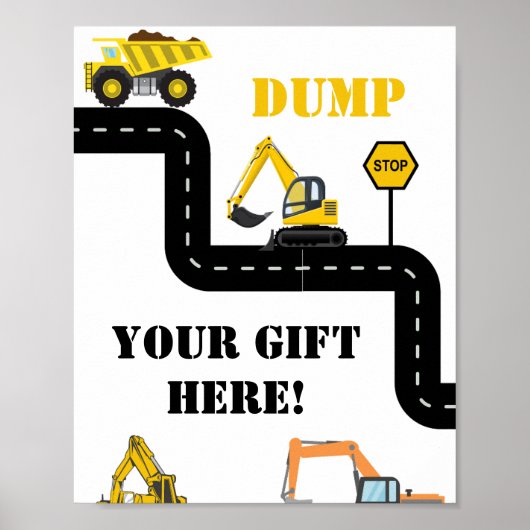 Dump uw cadeau hier constructie dump vrachtwagen p poster (Voorkant)