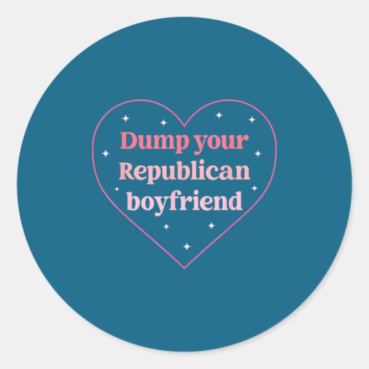 Dump Your Republican Boyfriend Funny Nk Heart Desi Ronde Sticker (Voorkant)