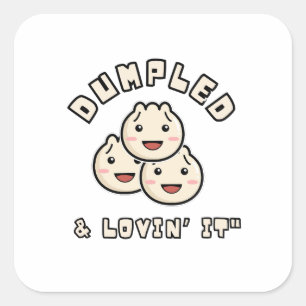 Dumpled & Lovin' It beroemd gemaakt door Kawaii Du Vierkante Sticker