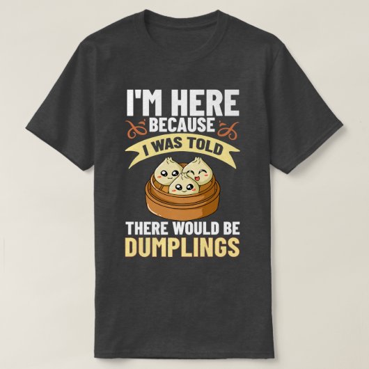 Dumpling Dim Sum Recipes Soup Vegetarian T-shirt (Design voorkant)