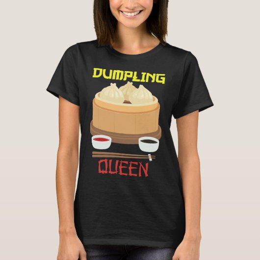 Dumpling Queen Dumpling Chinees Eetcafé T-shirt (Voorkant)