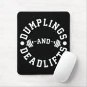 Dumplings en Deadlifts - Funny Workout Muismat (Met muis)