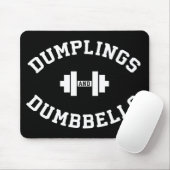 Dumplings en Dumplings - Grappige Bulking Nieuwigh Muismat (Met muis)