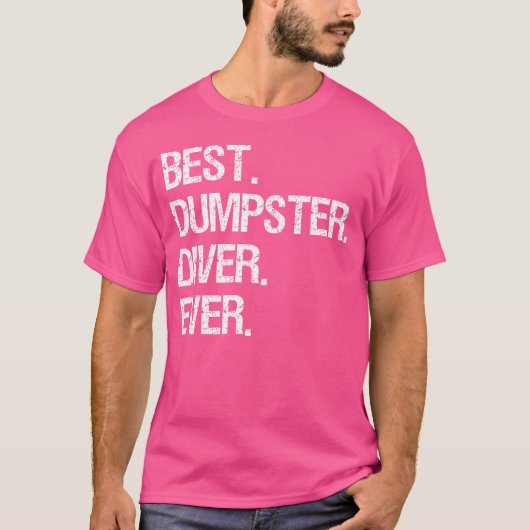 Dumpster Diving Grappig Beste Dumpster Diver T-shirt (Voorkant)