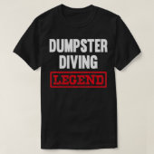 Dumpster Diving Legend afvalduiker T-shirt (Design voorkant)