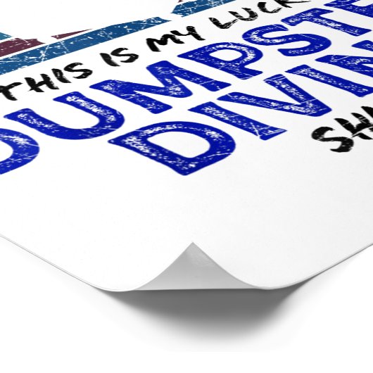 Dumpster Diving, Thrift Shop Grappige Thrifting Qu Poster (Hoek)