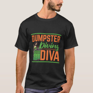 Dumpster Duiken Vuilnisman Prullenbak Plukken Prul T-shirt