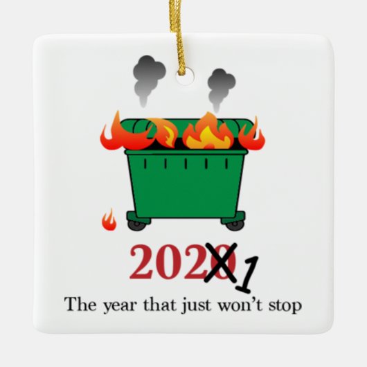 Dumpster Fire Bad Year 2021 2020 kerstvakantie Keramisch Ornament (Voorkant)