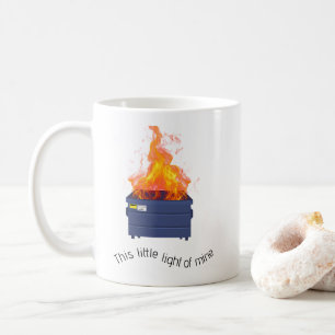 Dumpster Fire Dit kleine licht van mijn Humor Koffiemok