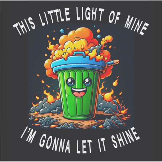 Dumpster Fire, dit kleine lichtje van mij, Sticker (Voorkant)