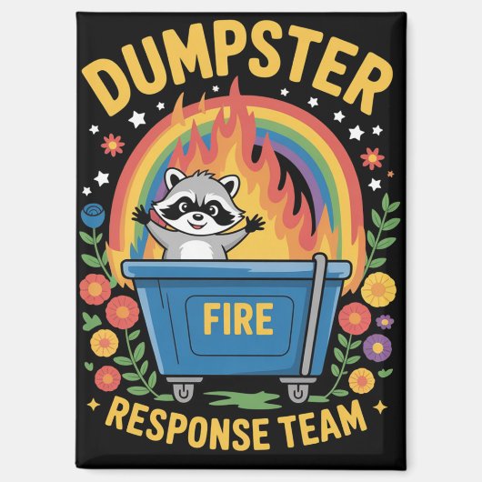 Dumpster Fire Response Team Sarcasm Meme Funny  Magneet (Voorkant)