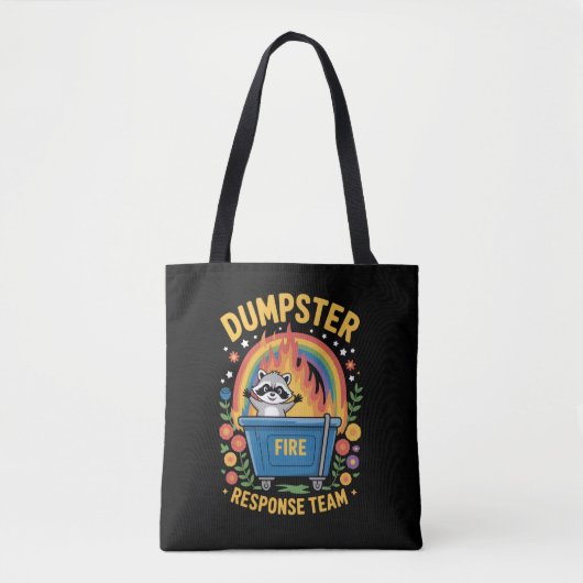 Dumpster Fire Response Team Sarcasm Meme Funny  Tote Bag (Voorkant)