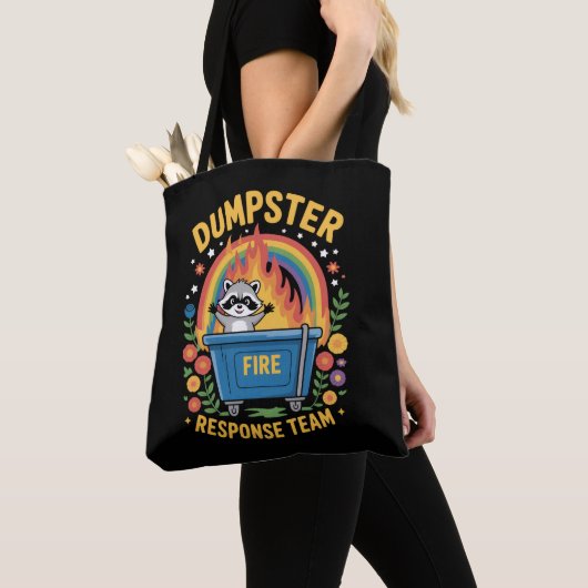Dumpster Fire Response Team Sarcasm Meme Funny  Tote Bag (Dichtbij)