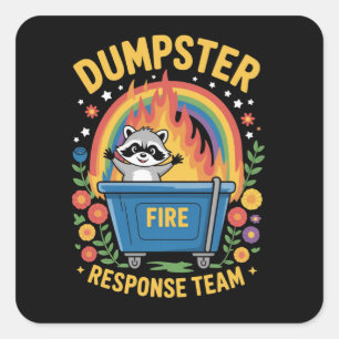 Dumpster Fire Response Team Sarcasme Meme Grappig  Vierkante Sticker