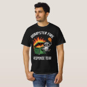 Dumpster Fire Response Team van het Meme Raccoon T T-shirt (Voorkant volledig)