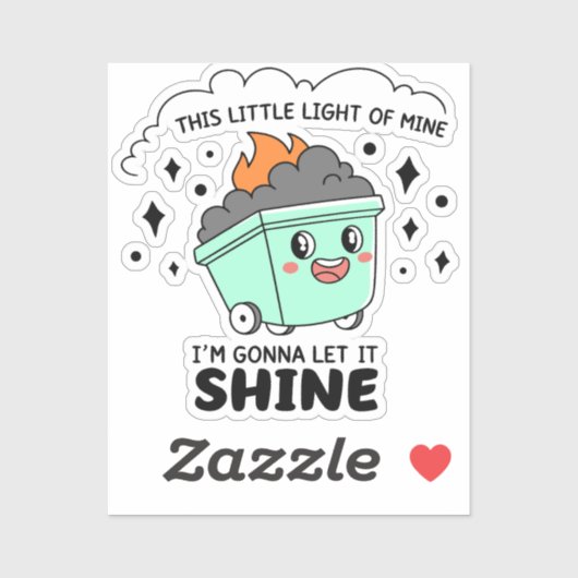 Dumpster Fire Sticker - "Dit kleine licht van mij (Vel)