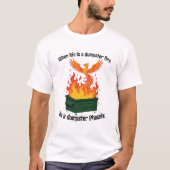 Dumpster Phoenix-shirt T-shirt (Voorkant)