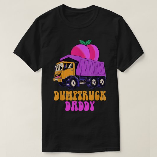 Dumptruck Dad Funny T-shirt (Design voorkant)