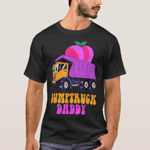Dumptruck Dad Funny T-shirt