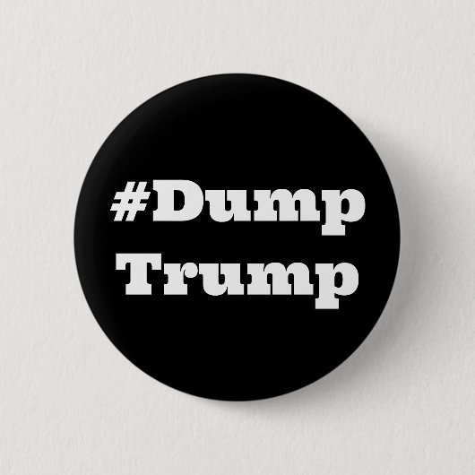 #DumpTrump (verander het woord) Ronde Button 5,7 Cm (Voorkant)