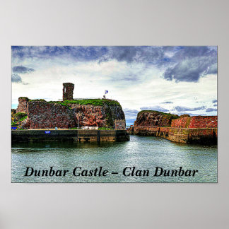 Dunbar Castle - Scottish Clan Dunbar Poster