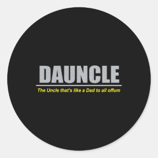 Duncle Dauncle Dad Uncle Ronde Sticker