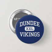 Dundee - Vikings - High School - Dundee Michigan Ronde Button 5,7 Cm (Voorkant /achterkant)