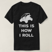 Dune Buggy Dit is hoe ik grappig grafisch rol T-shirt (Design voorkant)