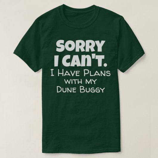 Dune Buggy Quote T-shirt (Design voorkant)
