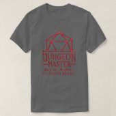 Dungeon Crawler, Dragon Master, DM gaming als de T-shirt (Design voorkant)