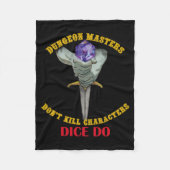Dungeon Masters Dont Kill Characters Dice Do  Fleece Deken (Voorkant)