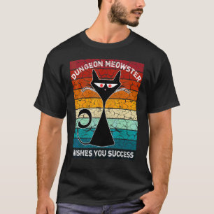 Dungeon Meowster wenst u succes Role Player T-shirt