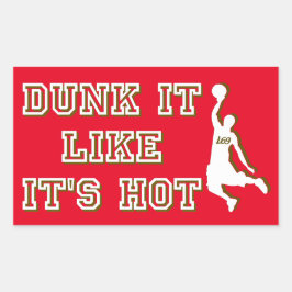 DUNK HET ALS HET IS HOT grappige basketbal Rechthoekige Sticker