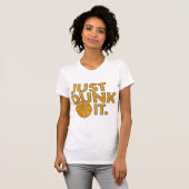 Dunk het gewoon t-shirt (Voorkant volledig)