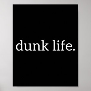Dunk Life Deluxe Bysketbyll voor sporters Poster