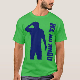 Dunk op Em 8 T-shirt