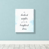 Dunkelste Nächte produzieren die hellsten Sterne Canvas Afdruk (Insitu (Houten vloer))