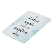 Dunkelste Nächte produzieren die hellsten Sterne Magneet (Linkerzijde)