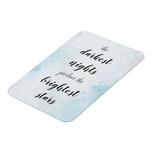 Dunkelste Nächte produzieren die hellsten Sterne Magneet (Linkerzijde)