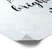 Dunkelste Nächte produzieren die hellsten Sterne Poster (Hoek)