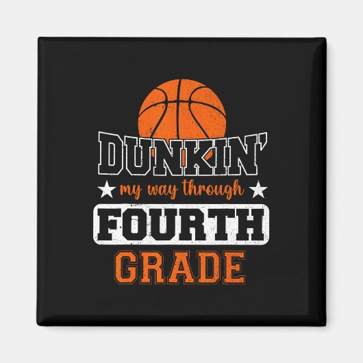 Dunking Mijn Weg Door 4e Grade Basketbal Terug T Magneet (Voorkant)